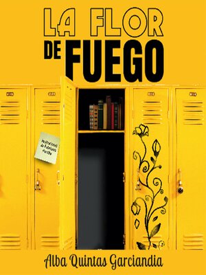 cover image of La flor de fuego